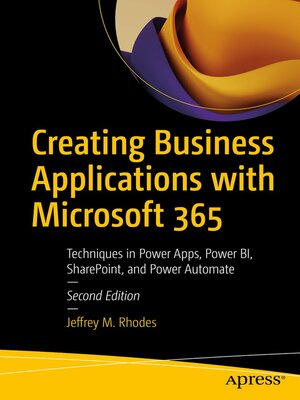 cover image of Creating Business Applications with Microsoft 365